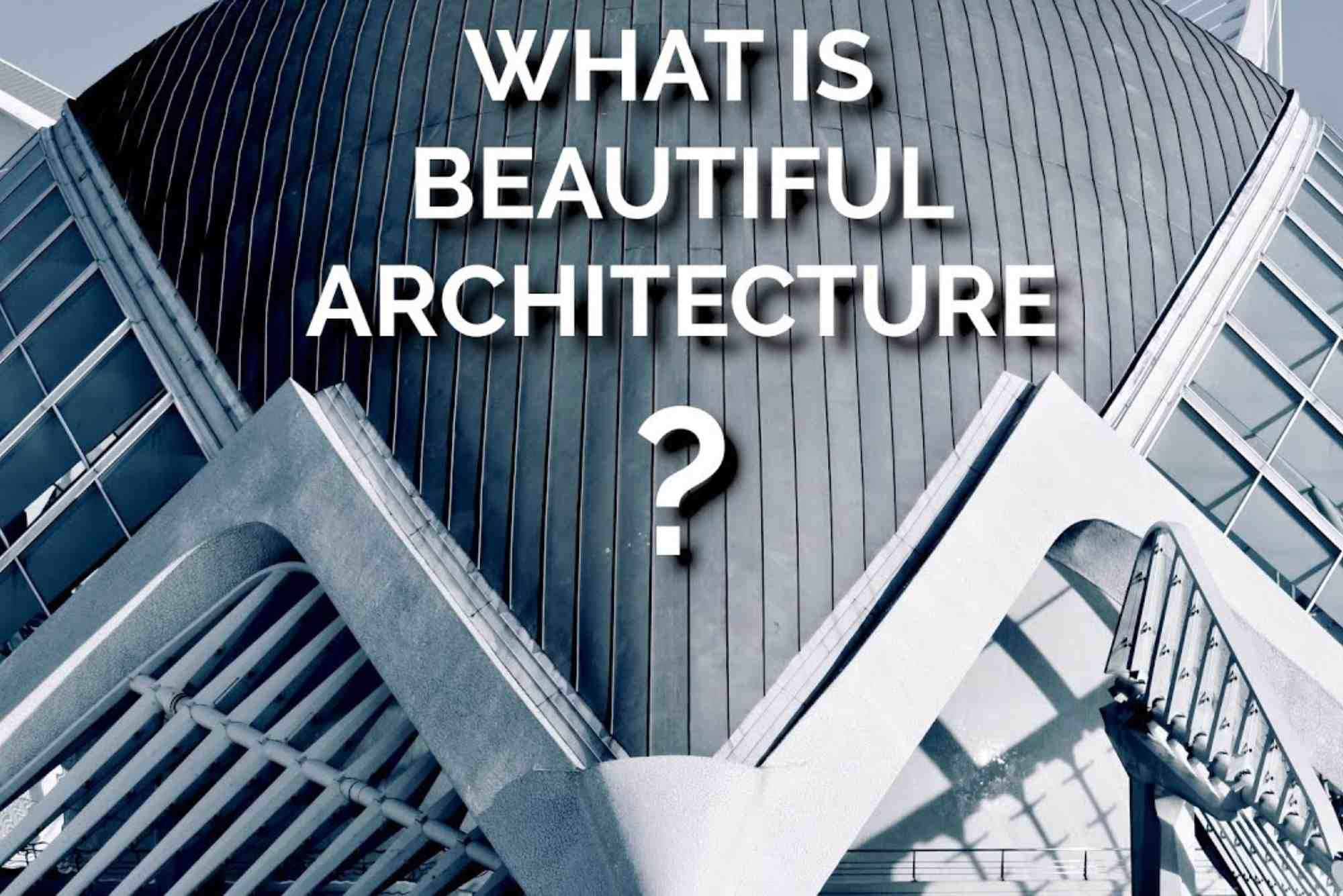 Beautiful Architecture Quotes